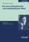"Fur eine aufmerksamere und nachdenklichere Welt" : Beitrage zu Marie Luise Kaschnitz - Book