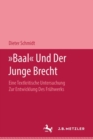 "Baal" und der Junge Brecht : Eine textkritische Untersuchung zur Entwicklung des Fruhwerks - Book
