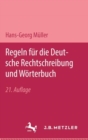 Regeln fur die deutsche Rechtschreibung und Worterbuch - Book