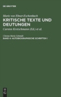 Kritische Texte und Deutungen, Band 4, Autobiographische Schriften I - Book