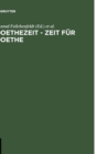 Goethezeit - Zeit f?r Goethe - Book