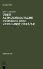 ?ber althochdeutsche Prosodie und Verskunst (1823/24) - Book