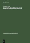 Namenforschung : Eine Einf?hrung in Die Onomastik - Book