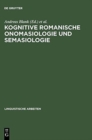 Kognitive romanische Onomasiologie und Semasiologie - Book