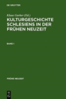 Kulturgeschichte Schlesiens in Der Fruhen Neuzeit - Book