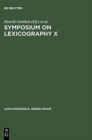 Symposium on Lexicography X : Proceedings of the Tenth International Symposium on Lexicography May 4-6, 2000 at the University of Copenhagen - Book