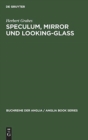 Speculum, Mirror Und Looking-Glass - Book