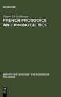 French prosodics and phonotactics : an historical typology - Book