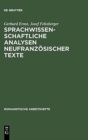 Sprachwissenschaftliche Analysen Neufranz?sischer Texte - Book