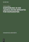 Einfuhrung in Die Lexikalische Semantik Fur Romanisten - Book