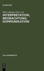 Interpretation, Beobachtung, Kommunikation - Book