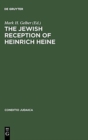 The Jewish Reception of Heinrich Heine - Book