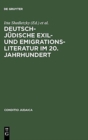 Deutsch-J?dische Exil- Und Emigrationsliteratur Im 20. Jahrhundert - Book