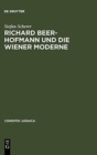 Richard Beer-Hofmann und die Wiener Moderne - Book