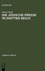 Die judische Presse im Dritten Reich - Book
