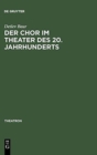 Der Chor im Theater des 20. Jahrhunderts - Book