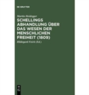 Schellings Abhandlung ?ber Das Wesen Der Menschlichen Freiheit (1809) - Book