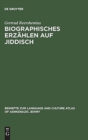 Biographisches Erzahlen auf Jiddisch - Book