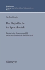 Das Ostjiddische im Sprachkontakt : Deutsch im Spannungsfeld zwischen Semitisch und Slavisch - Book