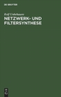 Netzwerk- Und Filtersynthese - Book