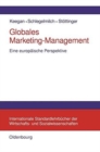 Globales Marketing-Management : Eine Europaische Perspektive - Book