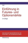 Einfuhrung in Futures- Und Optionsmarkte - Book