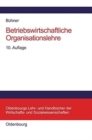 Betriebswirtschaftliche Organisationslehre - Book