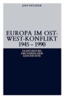 Europa im Ost-West-Konflikt 1945-1991 - Book