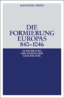 Die Formierung Europas 840-1046 - Book