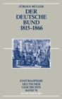 Der Deutsche Bund 1815-1866 - Book