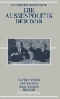 Die Aussenpolitik Der Ddr - Book