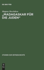 "Madagaskar fur die Juden" - Book