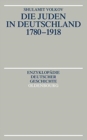 Die Juden in Deutschland 1780-1918 - Book