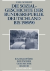 Die Sozialgeschichte der Bundesrepublik Deutschland bis 1989/90 - Book