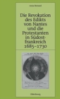 Die Revokation Des Edikts Von Nantes Und Die Protestanten in S?dostfrankreich (Provence Und Dauphin?) 1685-1730 - Book