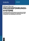 Prozessfuhrungssysteme : Sicherheitskritische Mensch-Maschine-Systeme und interaktive Medien zur UEberwachung und Steuerung von Prozessen in Echtzeit - Book