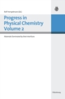 Progress in Physical Chemistry Vol.2 : Materials Dominated by their Interfaces - Book