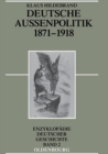 Deutsche Au?enpolitik 1871-1918 - Book