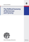 The Political Economy of Democracy and Tyranny - Book