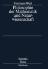 Philosophie Der Mathematik Und Naturwissenschaft - Book