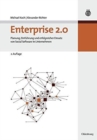 Enterprise 2.0 : Planung, Einf?hrung Und Erfolgreicher Einsatz Von Social Software in Unternehmen - Book
