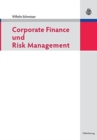 Corporate Finance Und Risk Management - Book