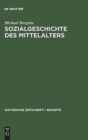 Sozialgeschichte des Mittelalters - Book