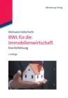 Bwl Fur Die Immobilienwirtschaft : Eine Einfuhrung - Book