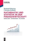 Mathematik und Statistik in der Finanzwirtschaft : Grundlagen - Anwendungen - Fallstudien - Book