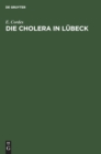 Die Cholera in L?beck - Book