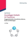 Grundlagen Verkehr im Tourismus - Book