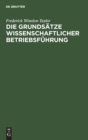 Die Grunds?tze Wissenschaftlicher Betriebsf?hrung : (The Principles of Scientific Management) - Book