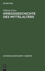 Kriegsgeschichte Des Mittelalters - Book