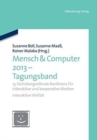 Mensch & Computer 2013 - Tagungsband : 13. Fach?bergreifende Konferenz F?r Interaktive Und Kooperative Medien - Book